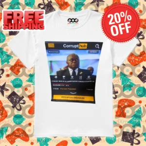 Nana Akufo Corrupt Hub A Short Man In Glasses Fucks A Whole Country Shirt