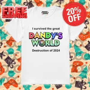 I Survived The Great Dandy's World DestructionOf 2024 Shirt