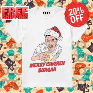Merry Chicken Burgah 2024 Shirt