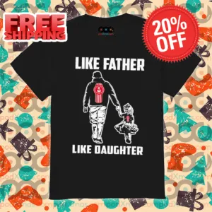 Kenworth Trucks Like Father Like Daughter Shirt