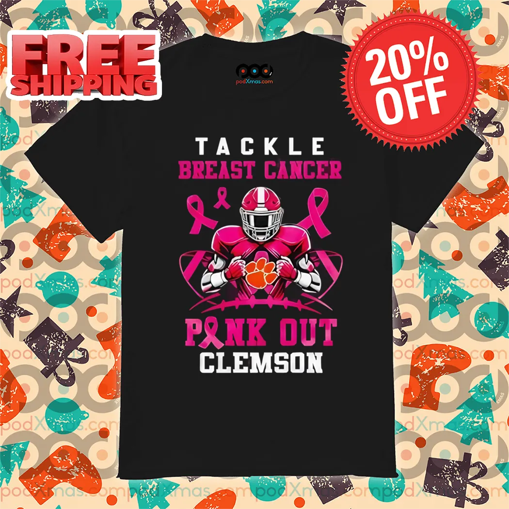 Tackle Breast Cancer Pink Out Clemson Breast Awareness 2024 Shirt