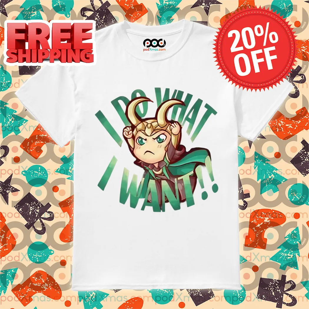 Loki I Do What I Want 2024 Shirt