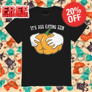 Pumpkin Ass It's Ass Eating SZN Halloween 2024 Shirt