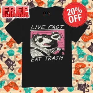 Raccoon Opossum Live Fast Eat Trash Shirt