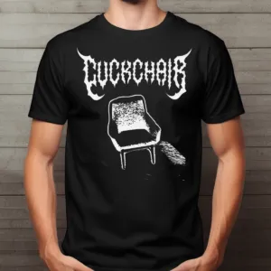 Cuckchair Shirt