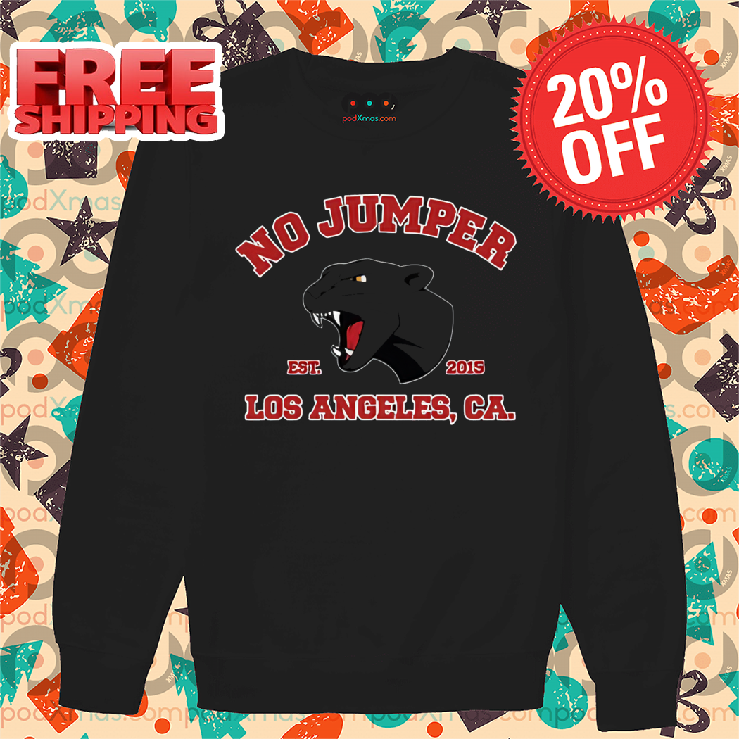 Panther No Jumper Los Angeles Est 2015 Shirt