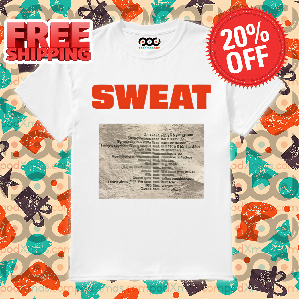 Sweat The Crumpled Up Set List Shirt