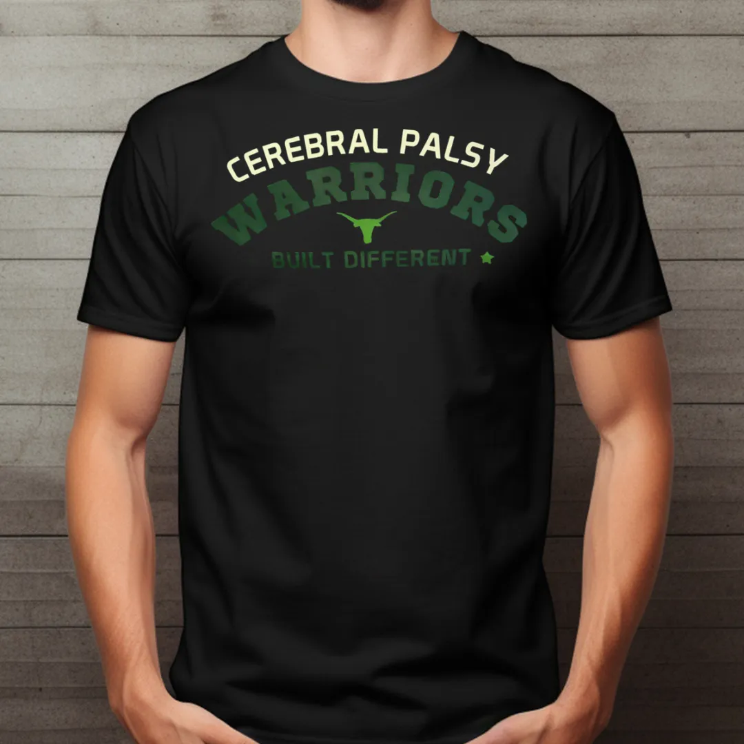 Cerebral Palsy Warriors Built Different Shirt
