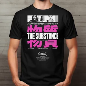 The Substance A Film By Coralie Fargeat Shirt