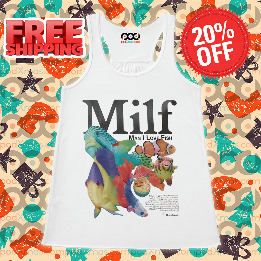 MILF Man I Love Fish Sea ​​Fish Shirt