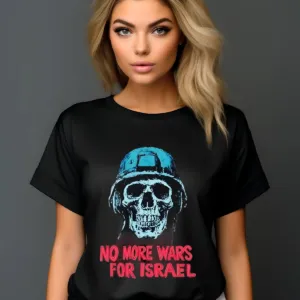 Skull No More Wars For Israel Shirt