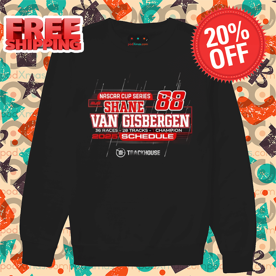 Nascar Cup Series Shane Van Gisbergen 36 Races 28 Tracks 1 Champion 2025 Schedule Shirt