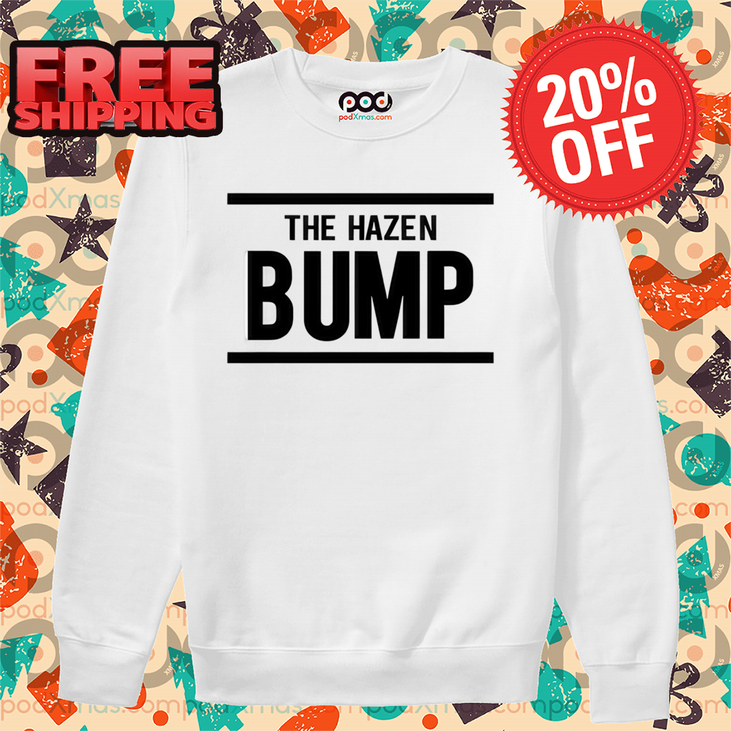 The Hazen Bump Shirt