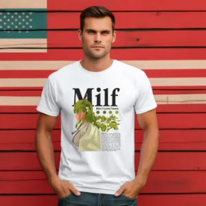 MILF Man I Love Fauna 2024 Shirt
