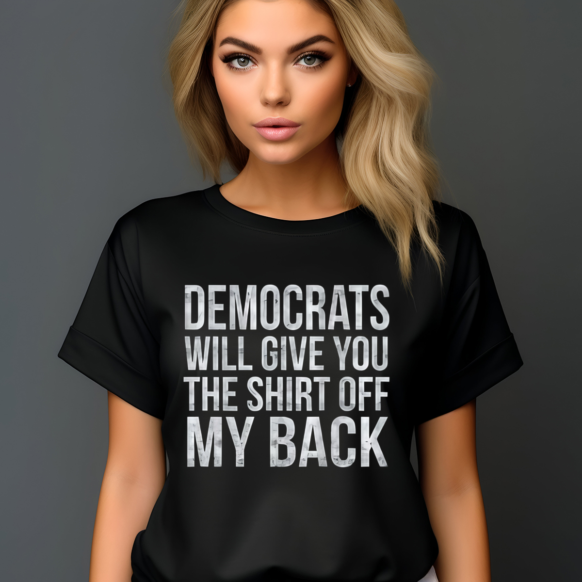 Democrats Will Give You The Shirt Off My Back 2024 Shirt