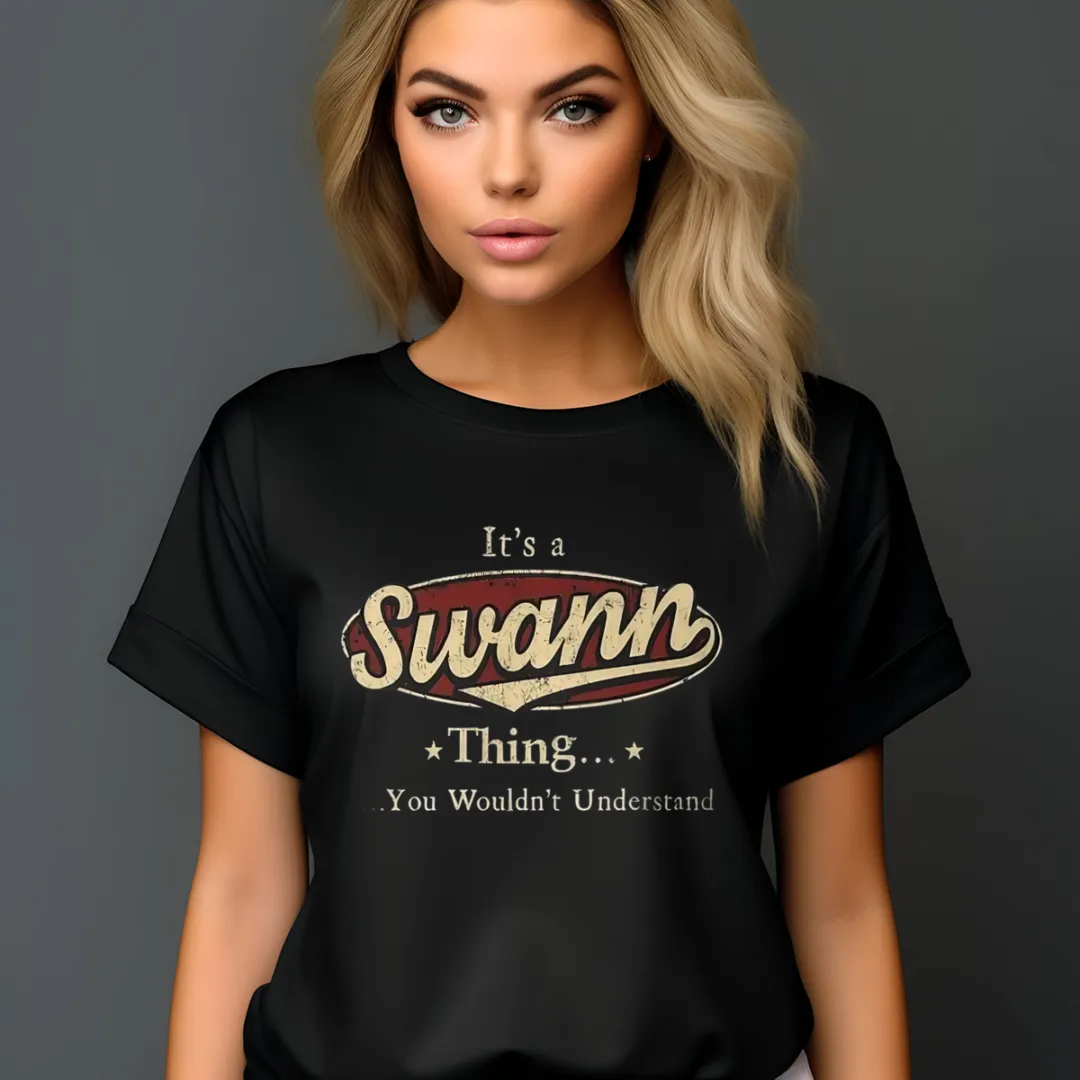 It's A Swann Thing You Wouldn't Understand Vintage 2024 Shirt