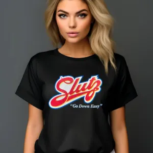 Sluts Go Down Easy 2024 Shirt