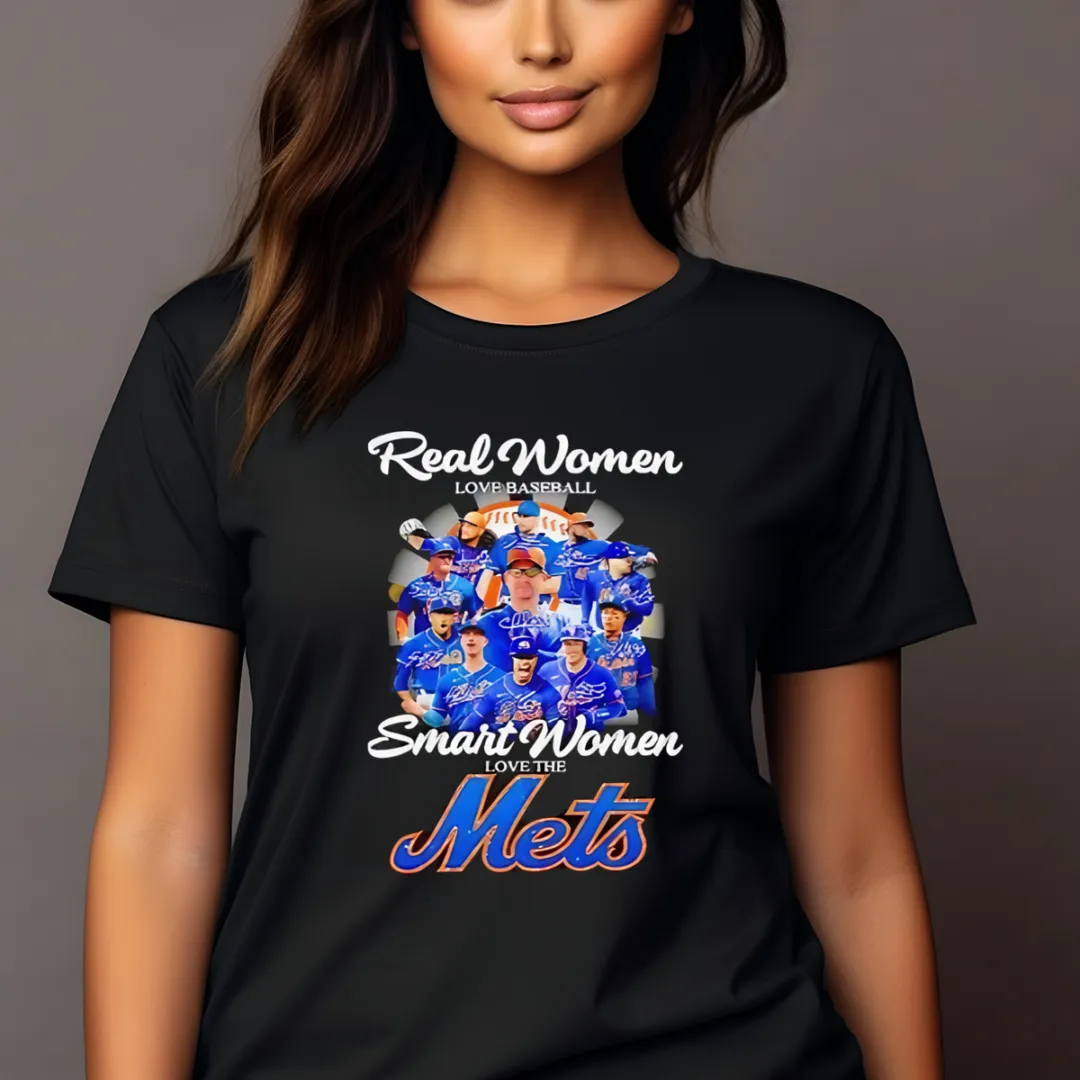 Real Women Love Baseball Smart Women Love The New York Mets Signature 2024 Shirt
