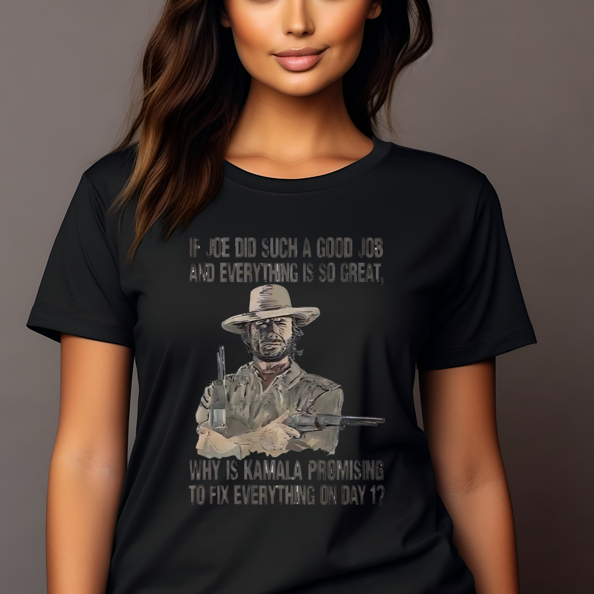 Clint Eastwood If Joe Did Such A Good Job And Everything Is So Great Shirt