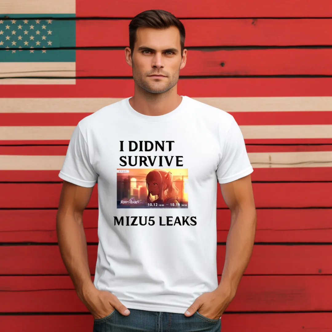 I Didn't Survive Mizu5 Leak Shirt
