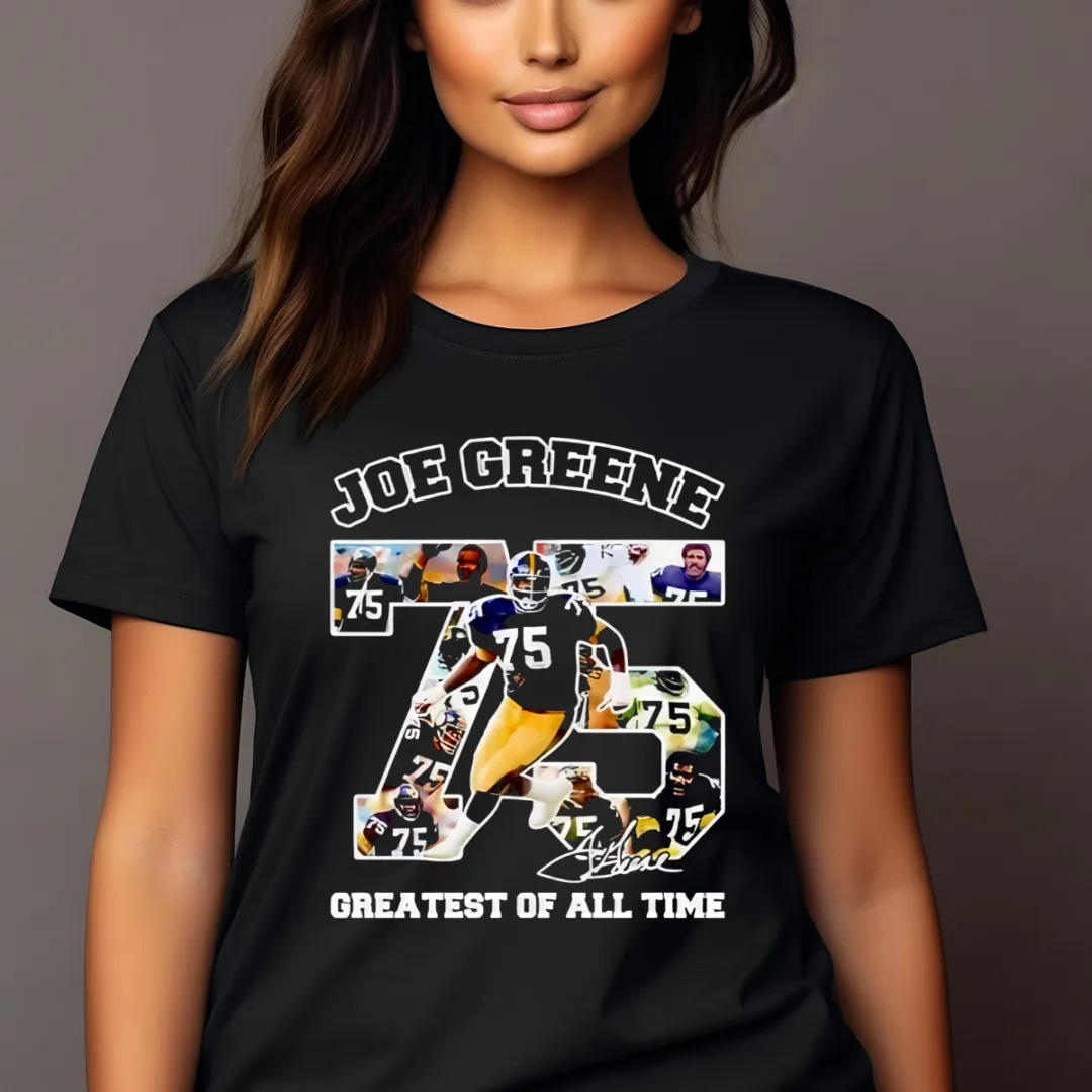Joe Greene Greatest Of All Time Shirt