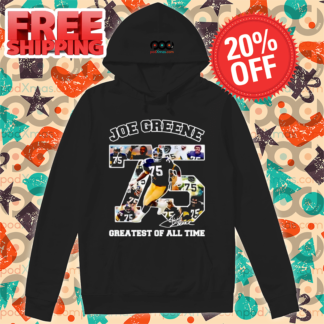Joe Greene Greatest Of All Time Shirt