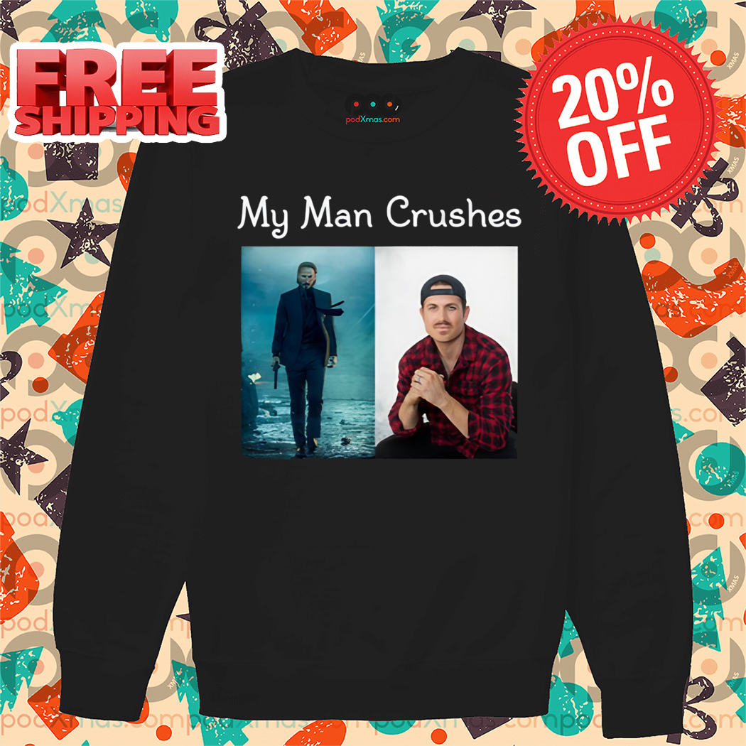 John Wick MrBallen My Man Crushes Shirt