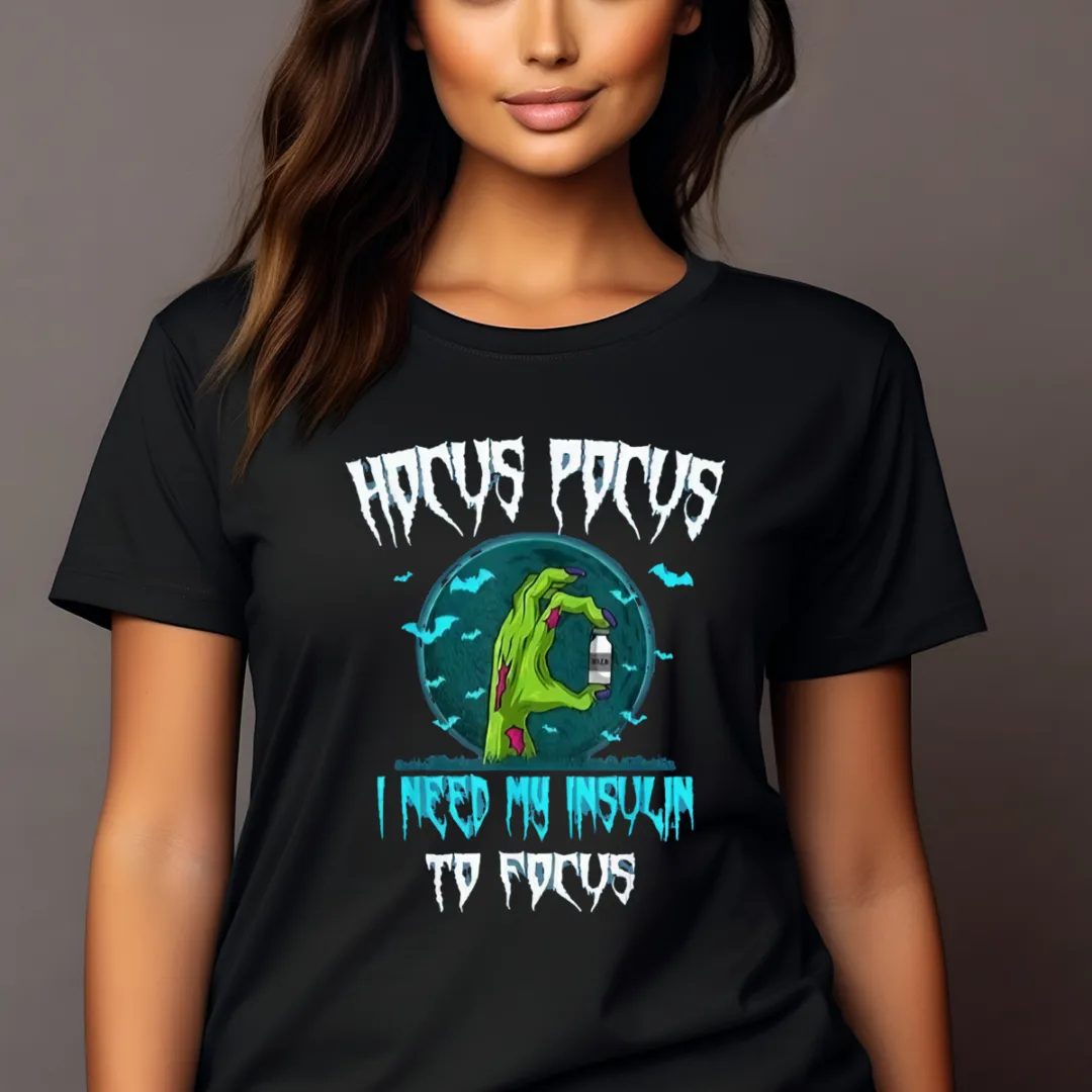 Zombie Hand Hocus Pocus I NEed My Insulin To Focus Halloween 2024 Shirt