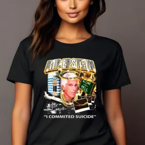 Rip Epstein I Committed Suicide 2024 Shirt