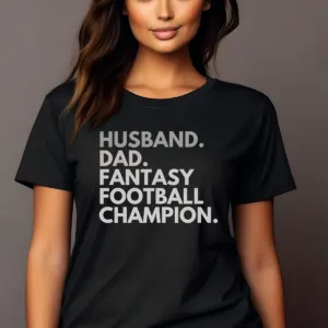 Husband Dad Fantasy Football Champion Shirt
