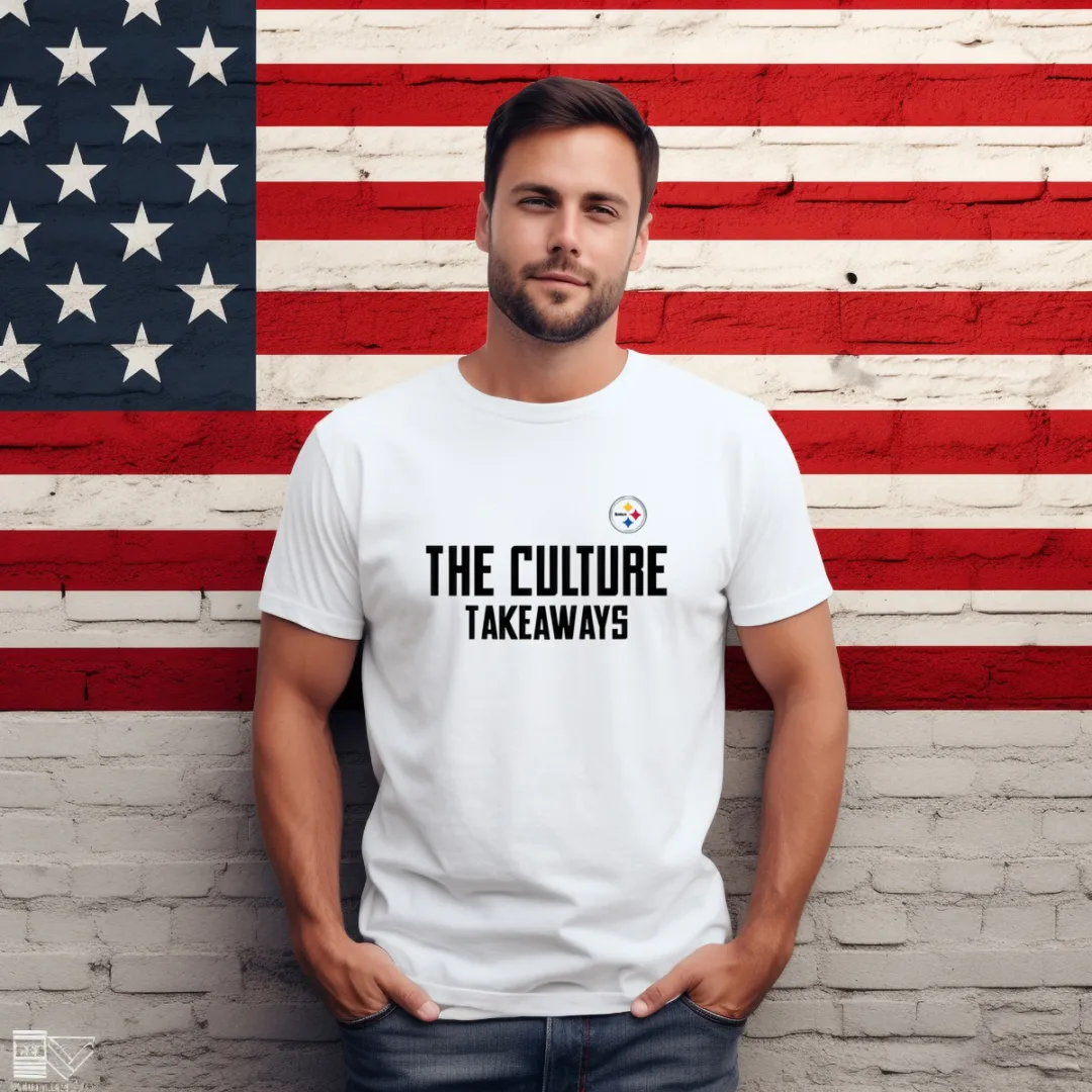 Pittsburgh Steelers The Culture Takeaways Shirt