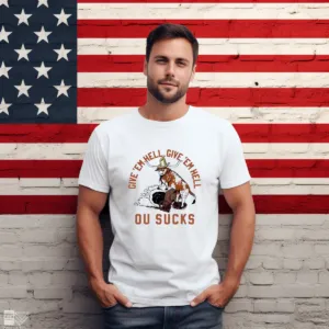 Texas Longhorns Give 'Em Hell Give Em Hell Ou Sucks Shirt