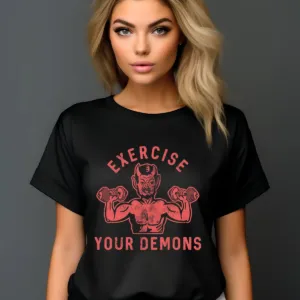 Devil Gym Exercise Your Demons Shirt