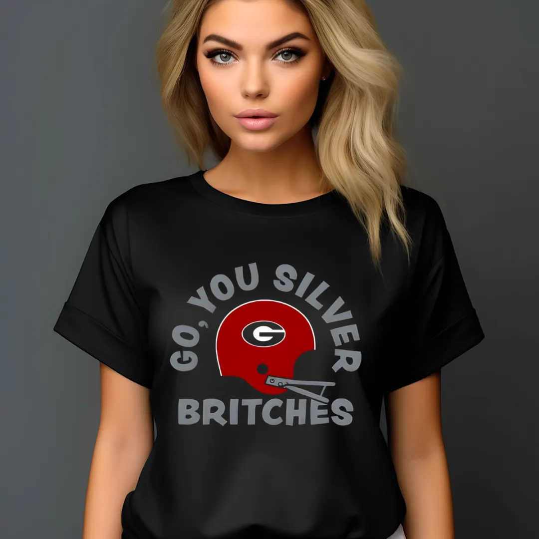 Georgia Bulldogs Go You Silver Britches Shirt