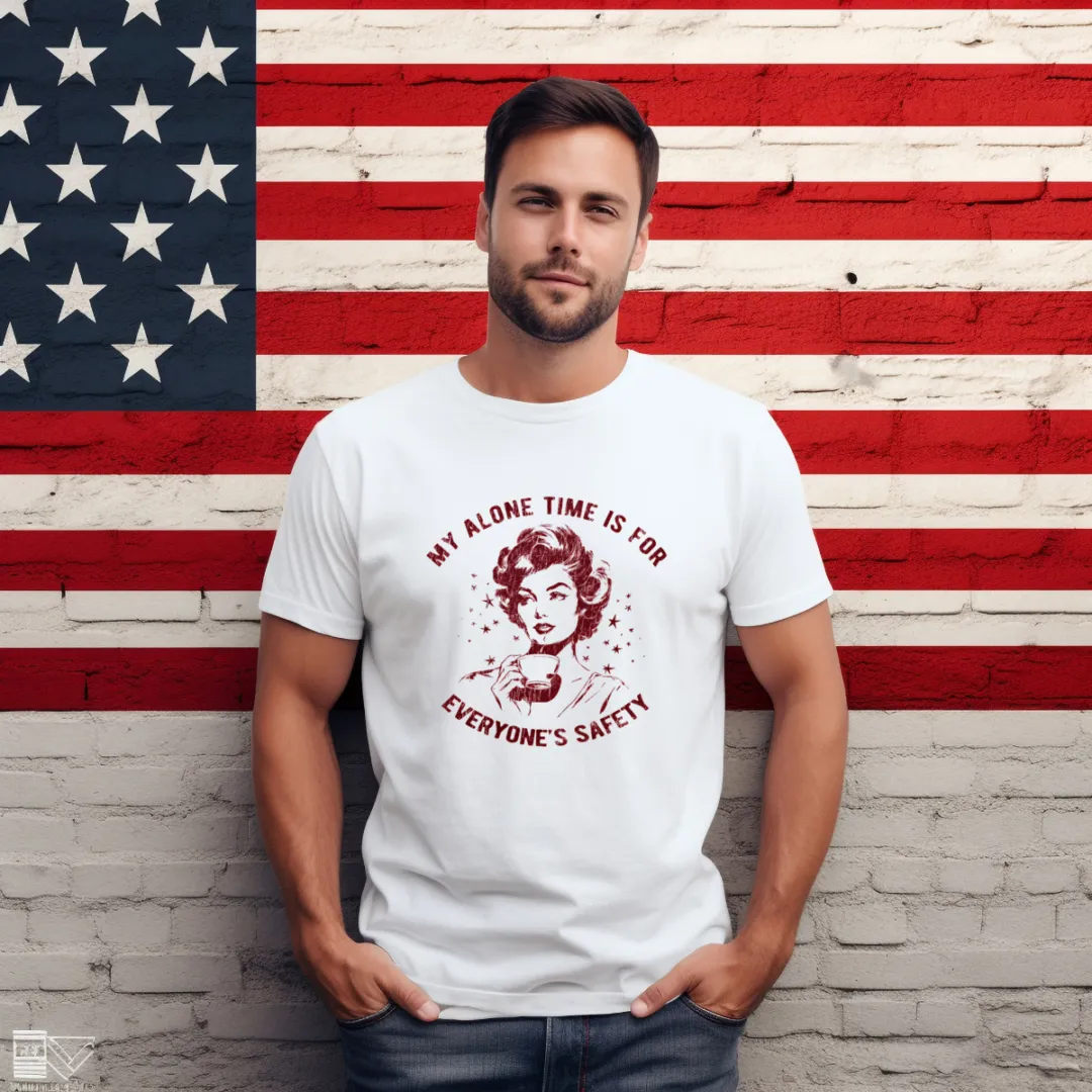 Lady Coffee My Alone Time Is For Everyone's Safety Vintage Shirt