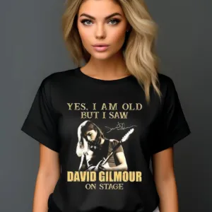 Yes I Am Old But I Saw David Gilmour On Stage Signature Vintage 2024 Shirt