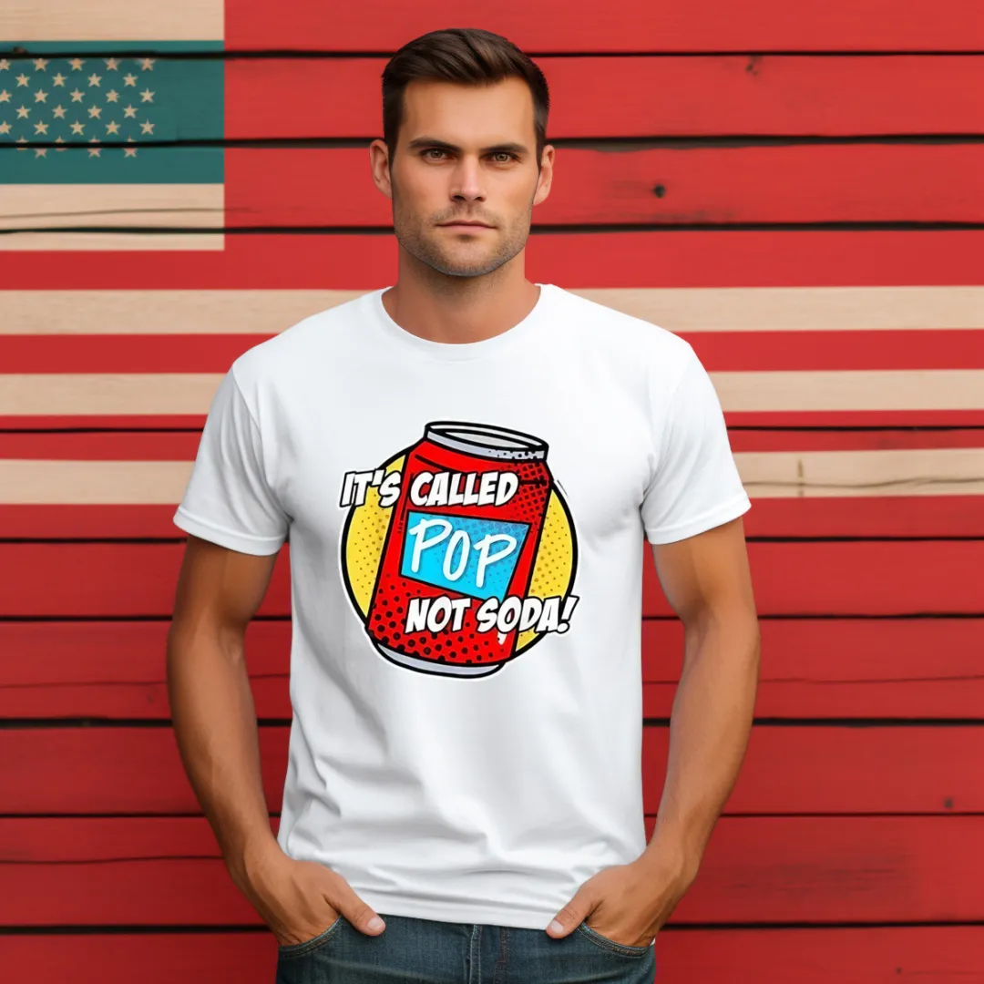 It's Called Pop Not Soda 2024 Graphic Shirt