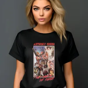 Anthony Green I Don't Want To Die Tonight Shirt
