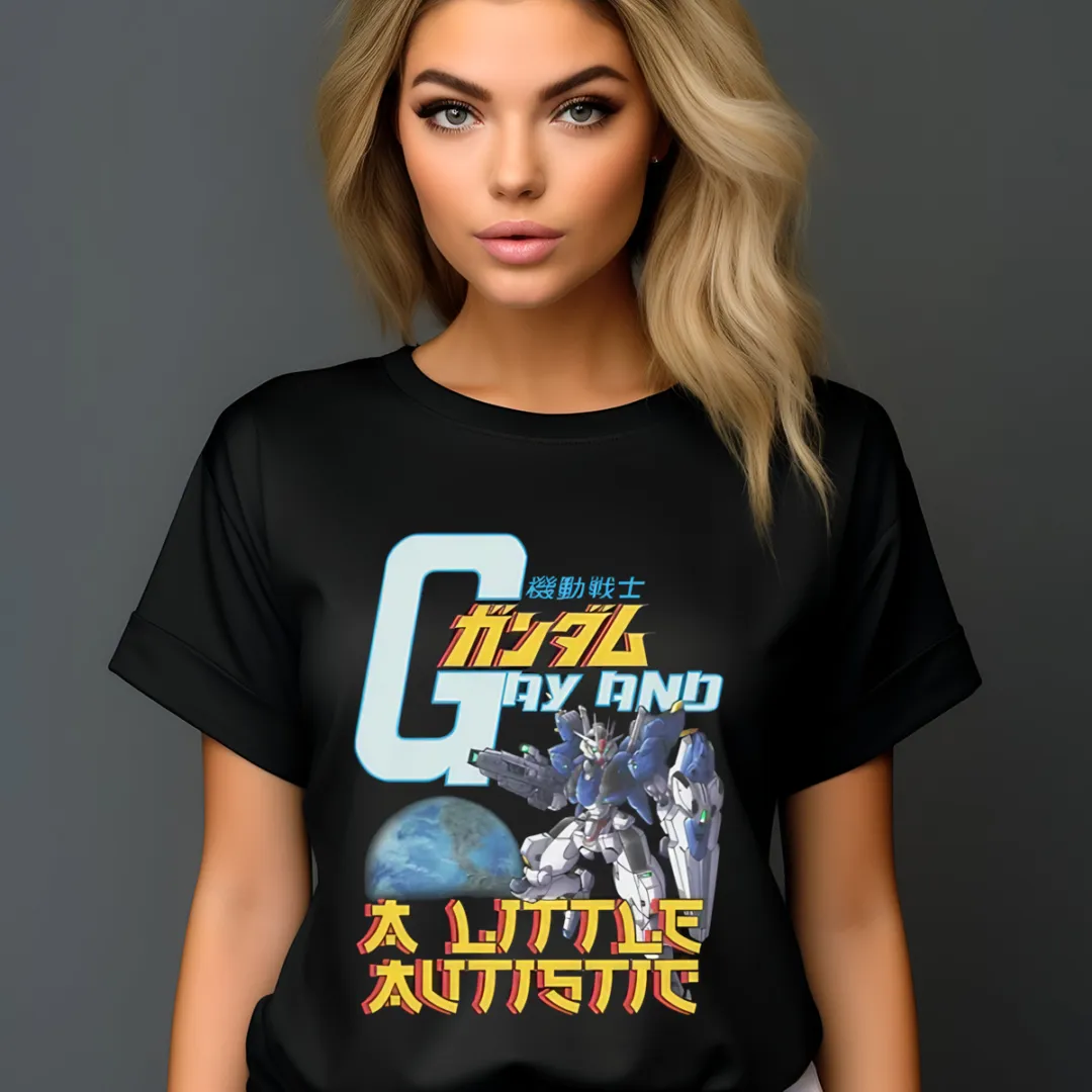Gundam Gay And A Little Autistic Shirt