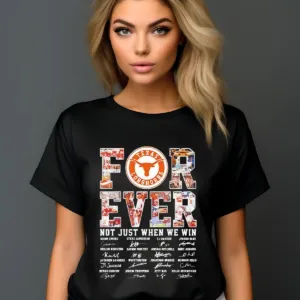 Texas Longhorn Not Just When We Win Signature 2024 Shirt