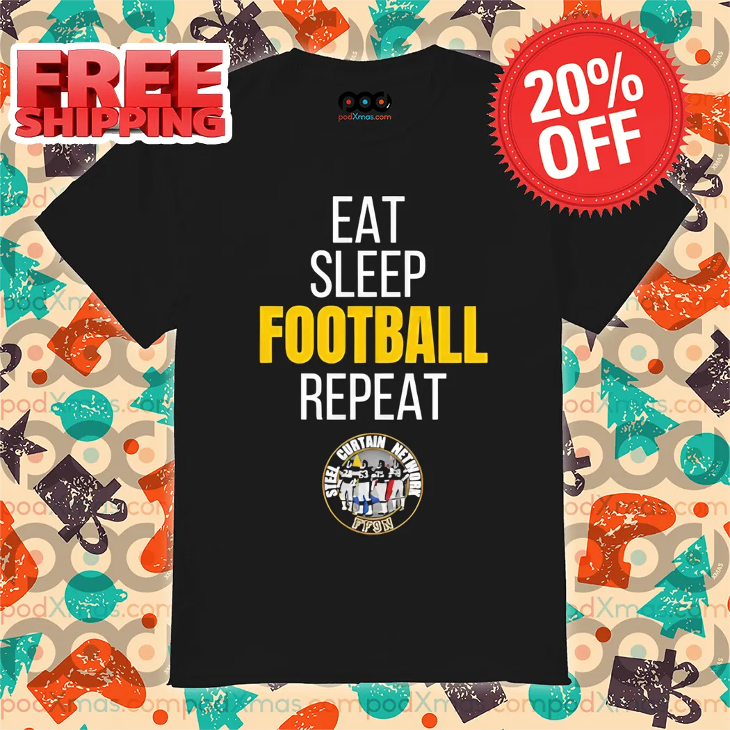 Eat Sleep Football Repeat Pittsburgh Steelers Shirt