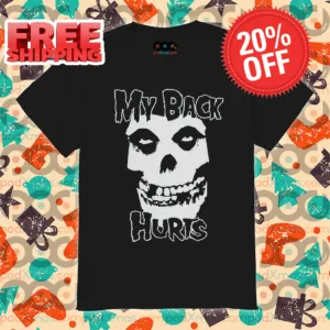 Misfits My Back Hurts Shirt