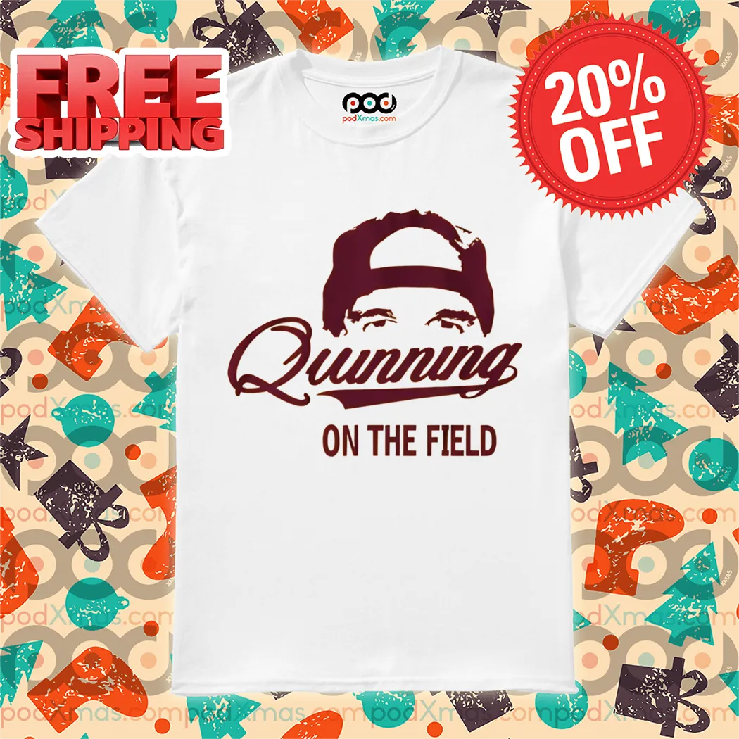 Quinning On The Field Shirt