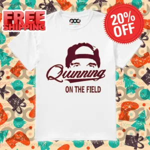 Quinning On The Field Shirt