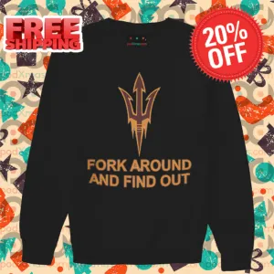 Arizona State Sun Devils Fork Around And Find Out Shirt