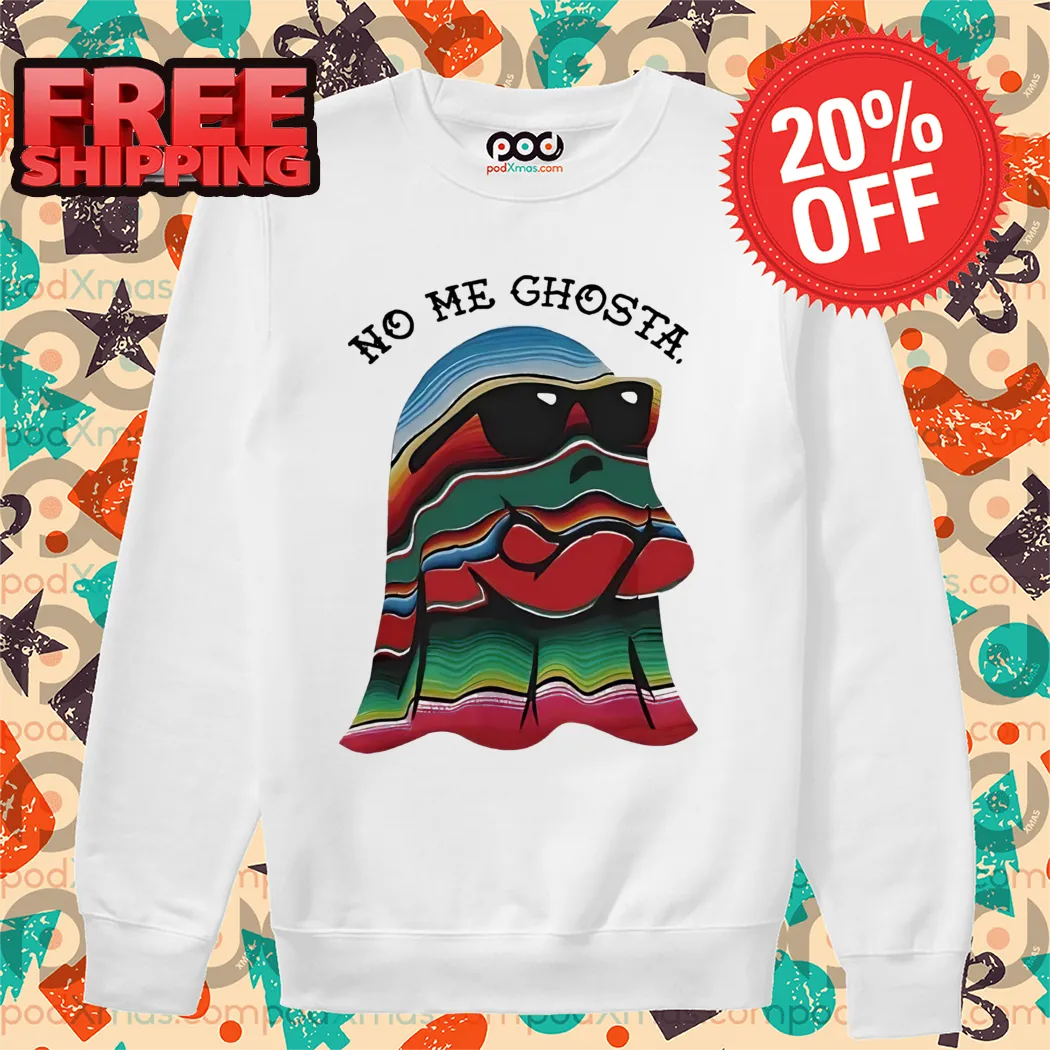 Boo Ghost No Me Ghosta Shirt