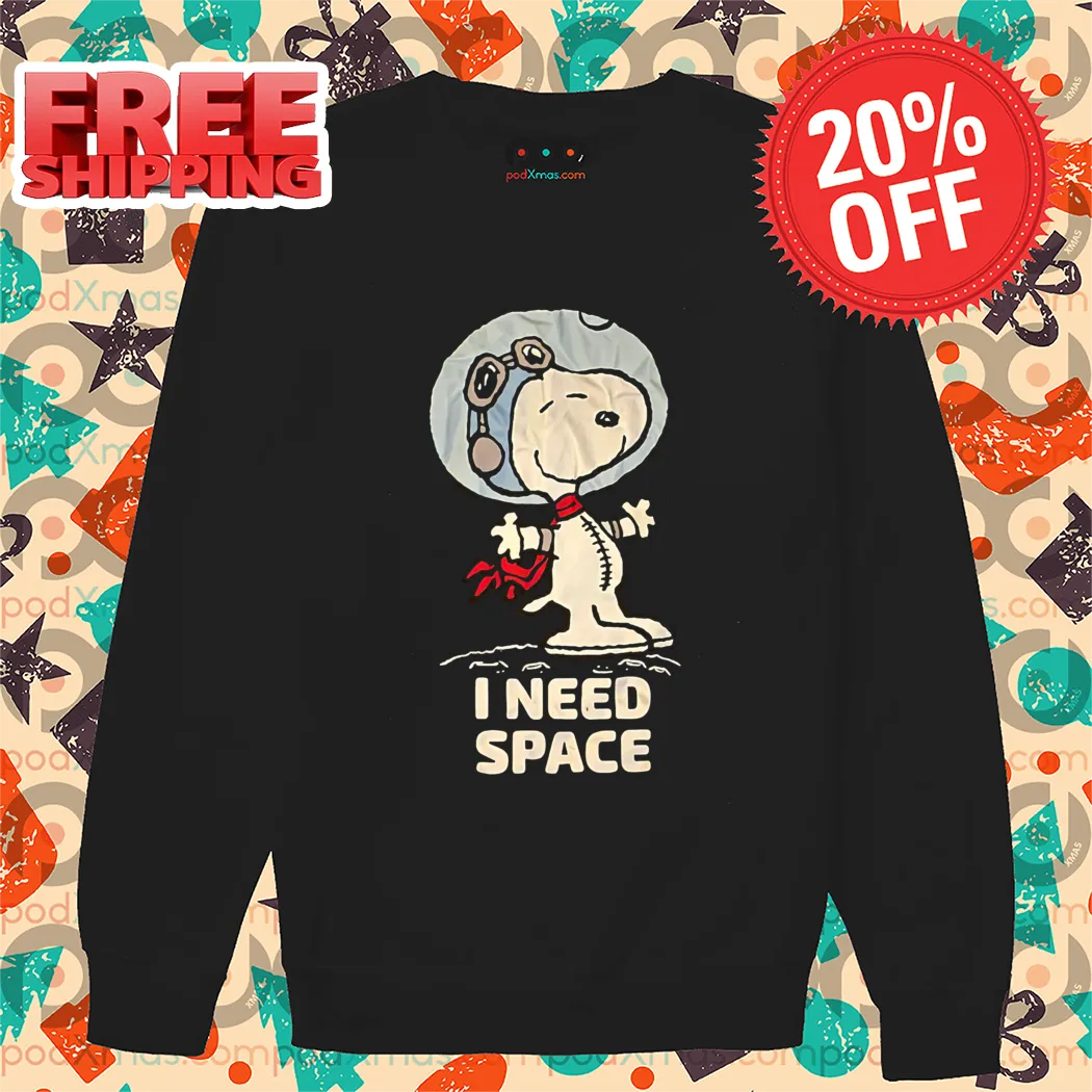 Snoopy Astronaut I Need Space Shirt