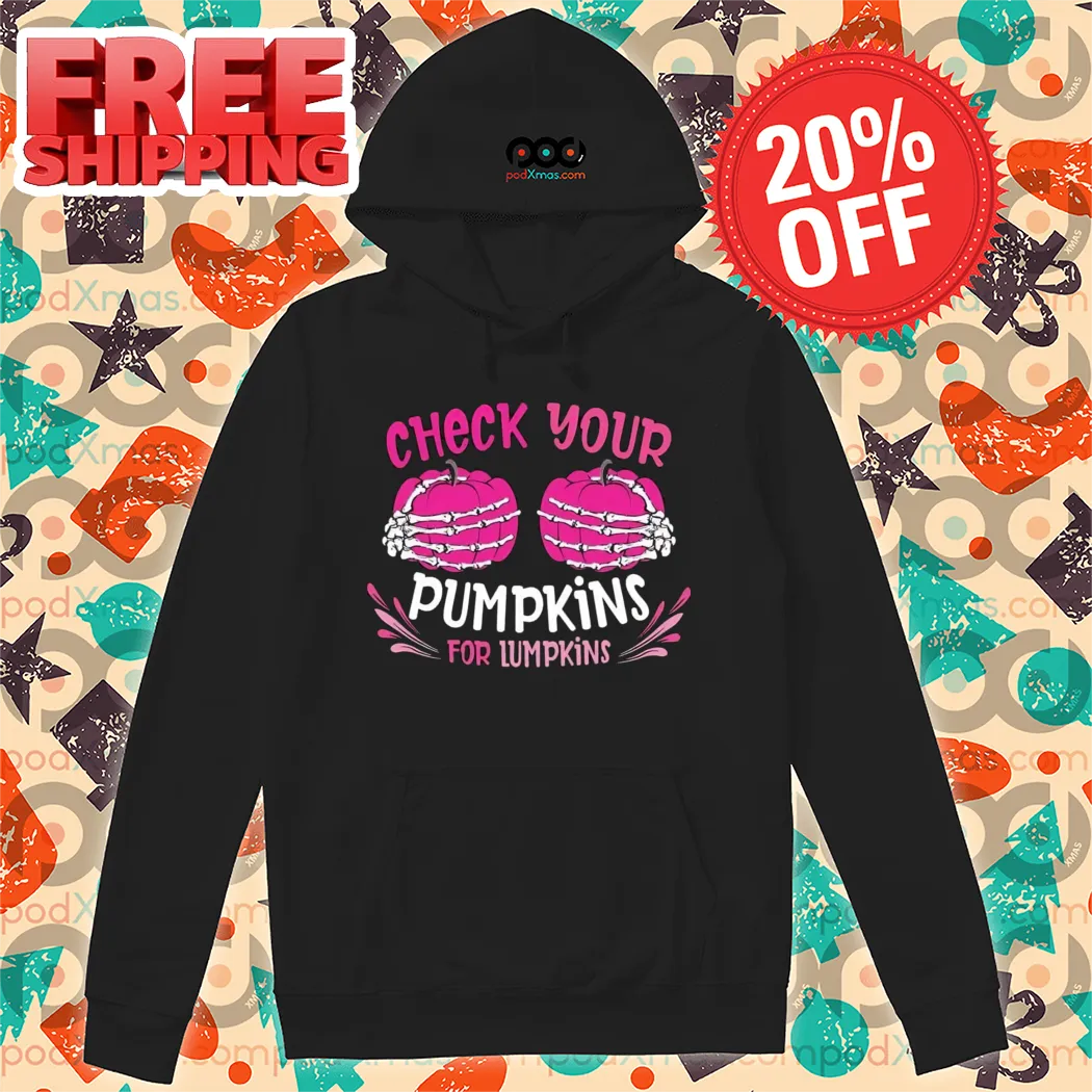 Check Your Pumpkins For Lumpkins Halloween 2024 Shirt