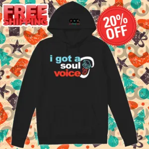 I Got A Soul Voice Shirt