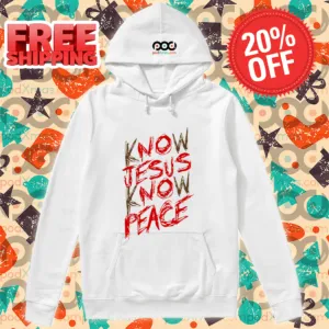 No Jesus No Peace Know Jesus Know Peace 2024 Shirt